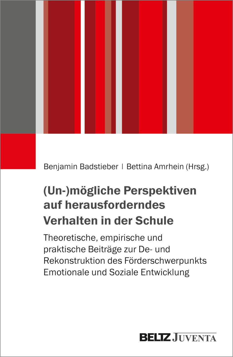 (Un-)mögliche Perspektiven auf herausforderndes Verhalten in der Schule