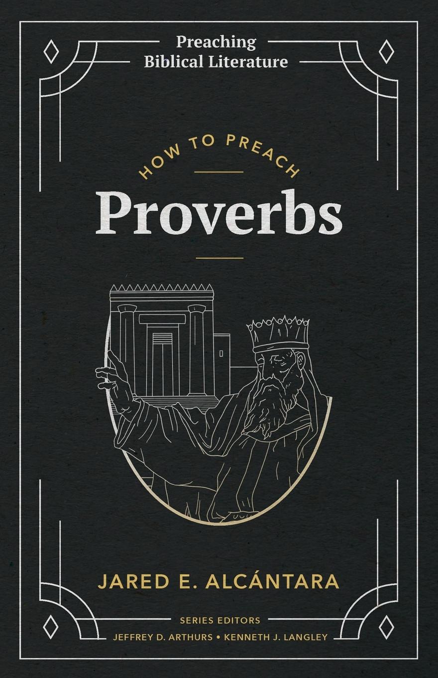 How to Preach Proverbs