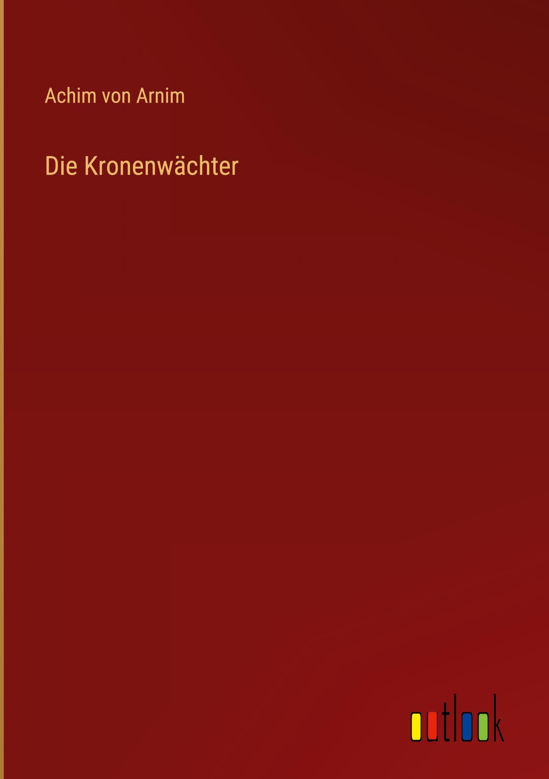 Die Kronenwächter