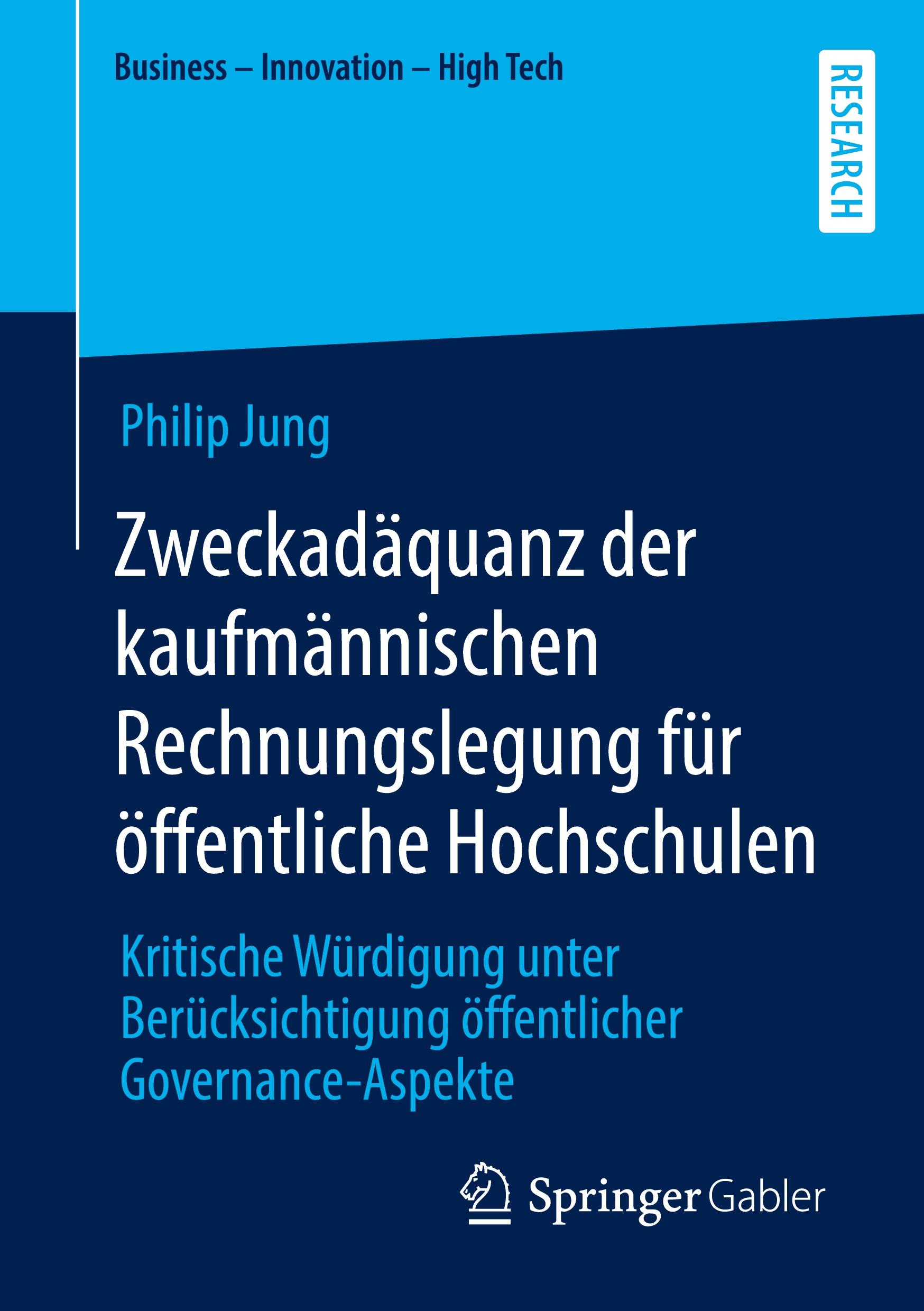 Zweckadäquanz der kaufmännischen Rechnungslegung für öffentliche Hochschulen