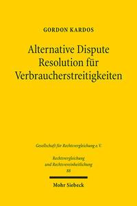 Alternative Dispute Resolution für Verbraucherstreitigkeiten