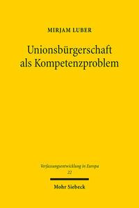 Unionsbürgerschaft als Kompetenzproblem