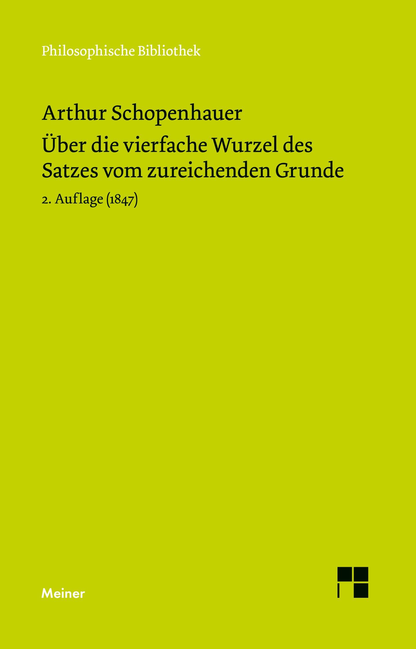 Über die vierfache Wurzel des Satzes vom zureichenden Grunde