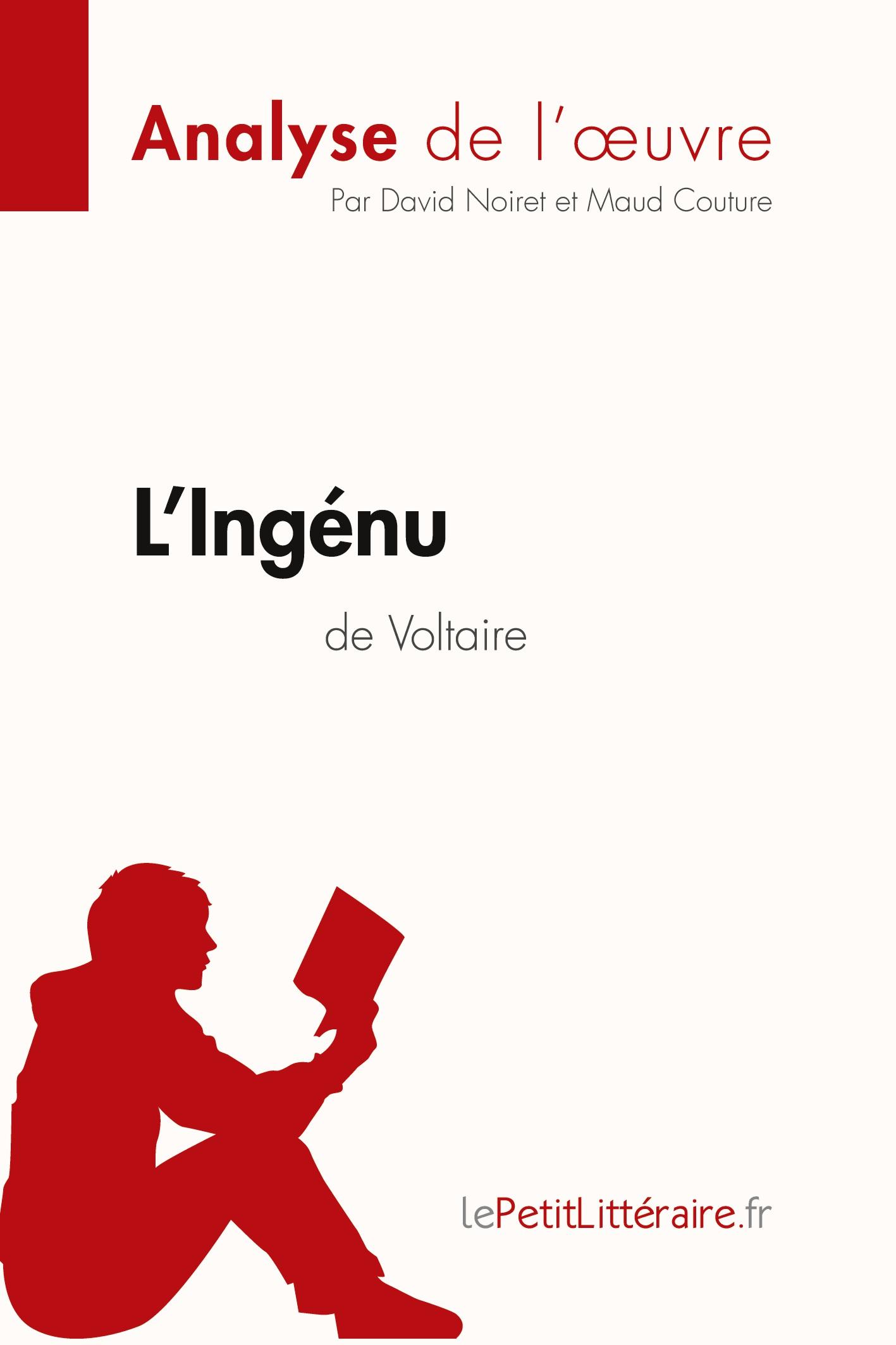 L'Ingénu de Voltaire (Analyse de l'oeuvre)