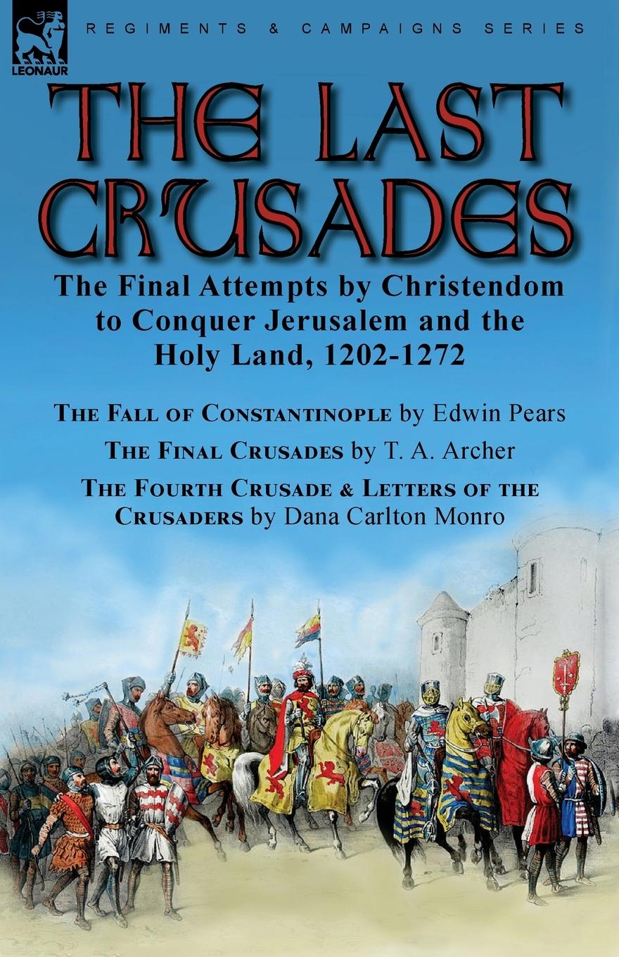 The Last Crusades