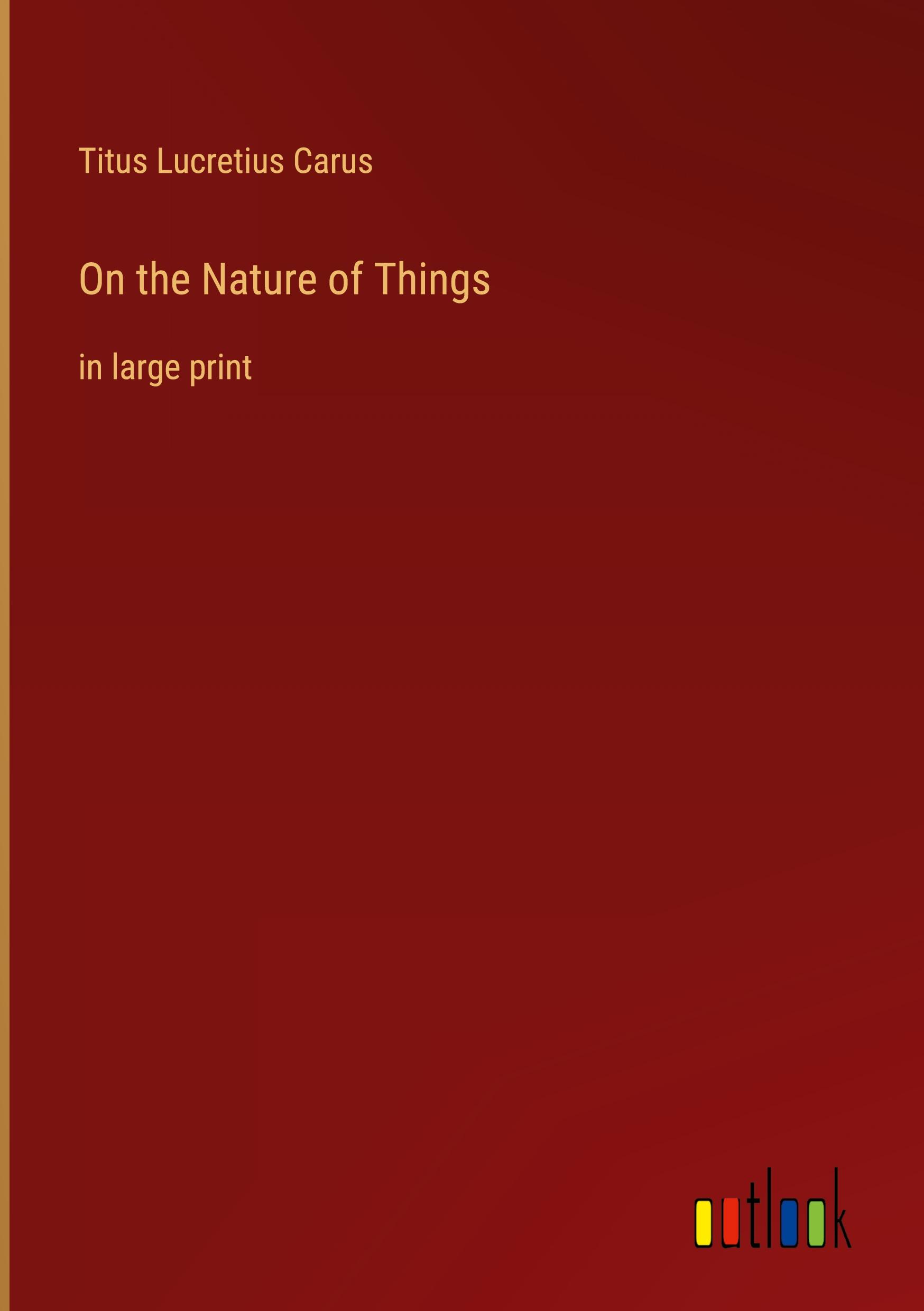 On the Nature of Things