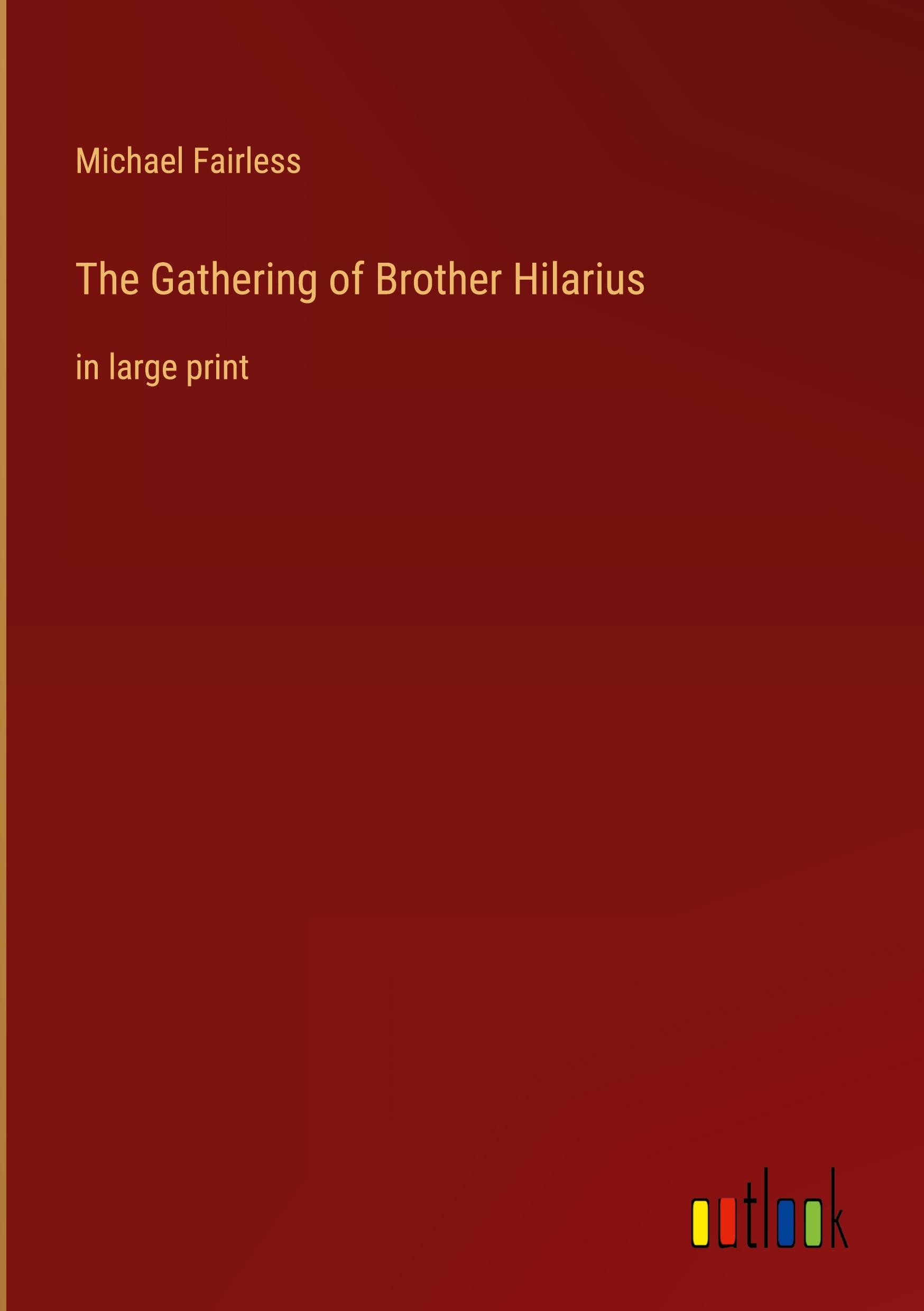 The Gathering of Brother Hilarius