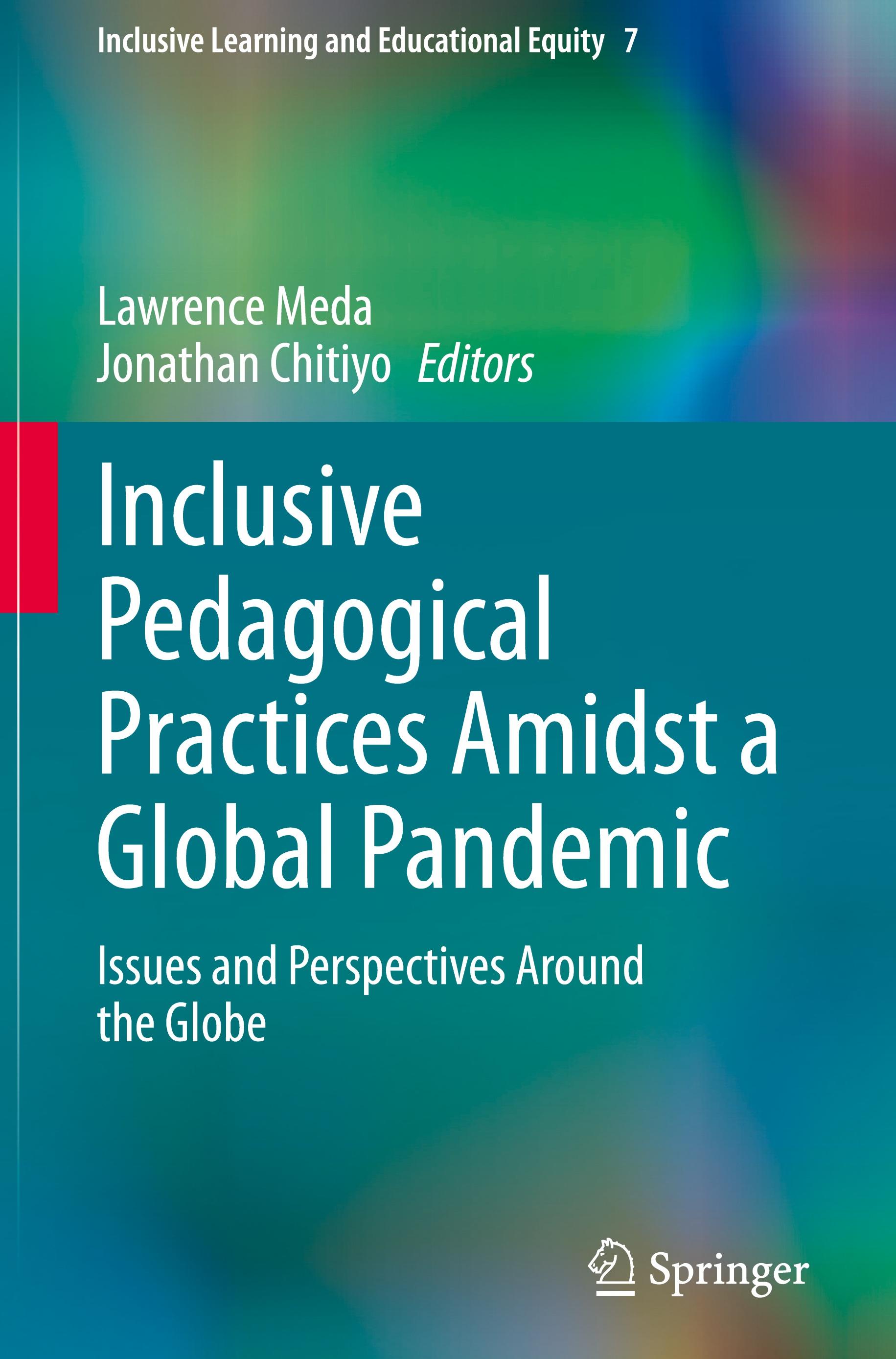 Inclusive Pedagogical Practices Amidst a Global Pandemic