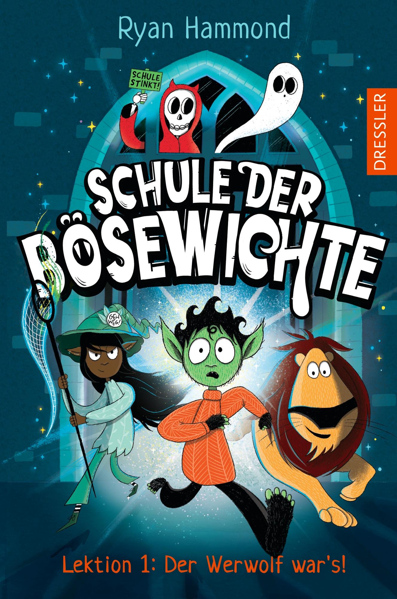 Schule der Bösewichte 1. Lektion 1: Der Werwolf war's!