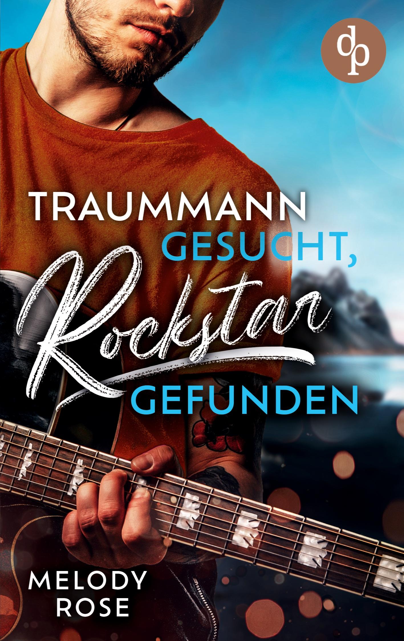 Traummann gesucht, Rockstar gefunden