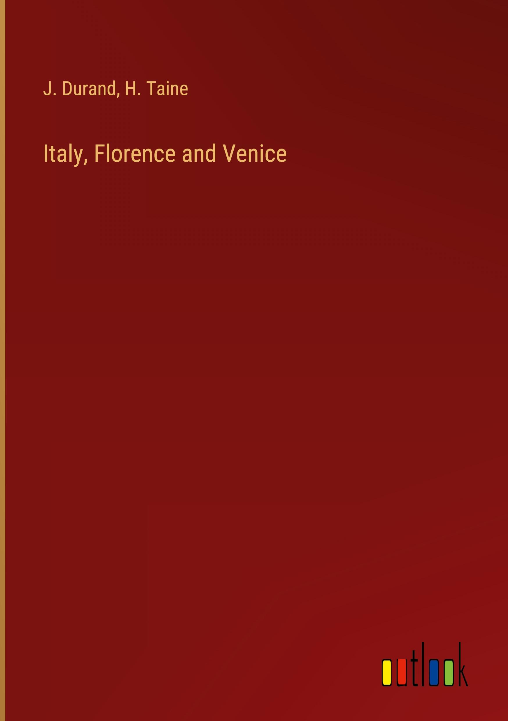 Italy, Florence and Venice