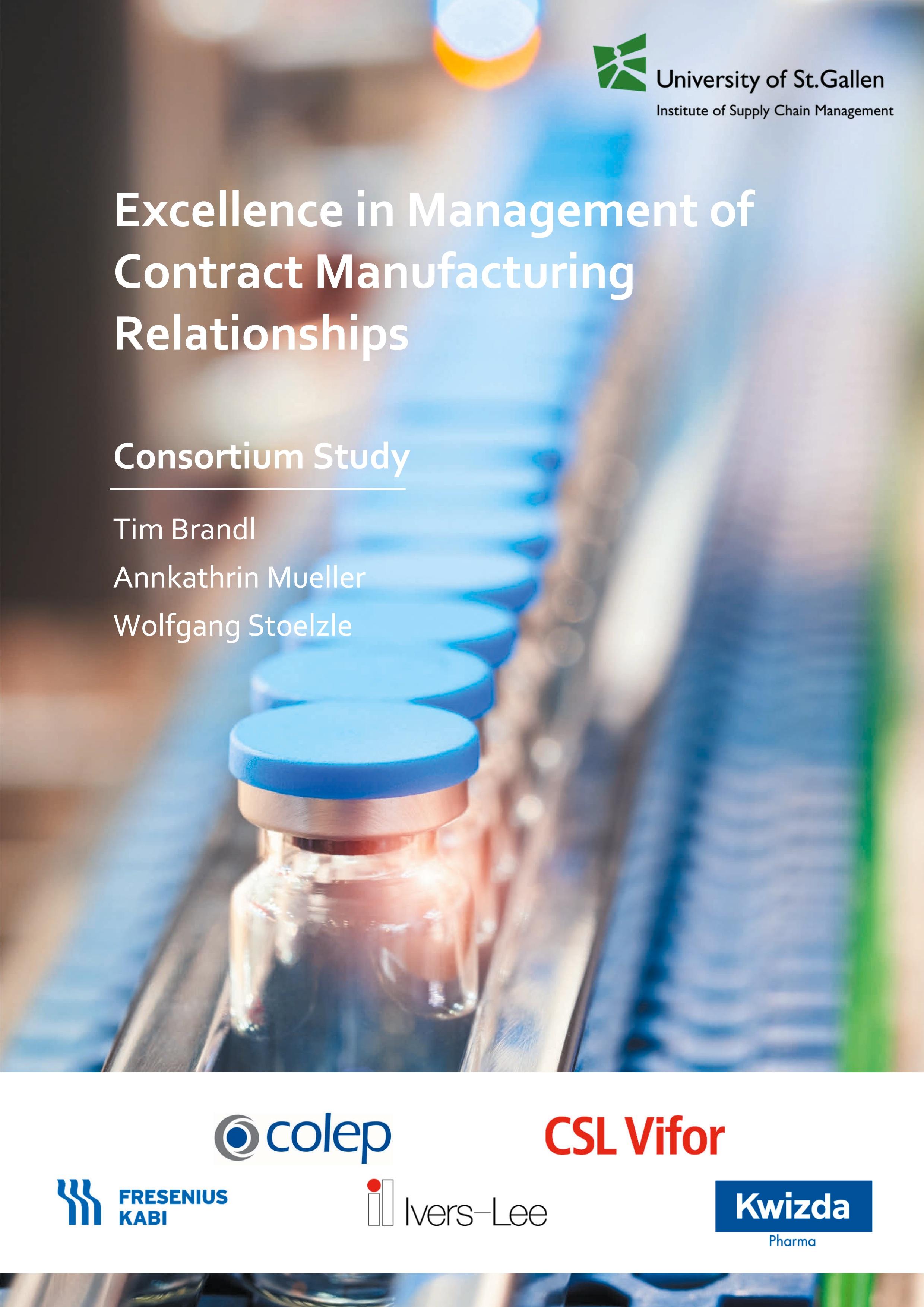 Excellence in Management of Contract Manufacturing Relationships