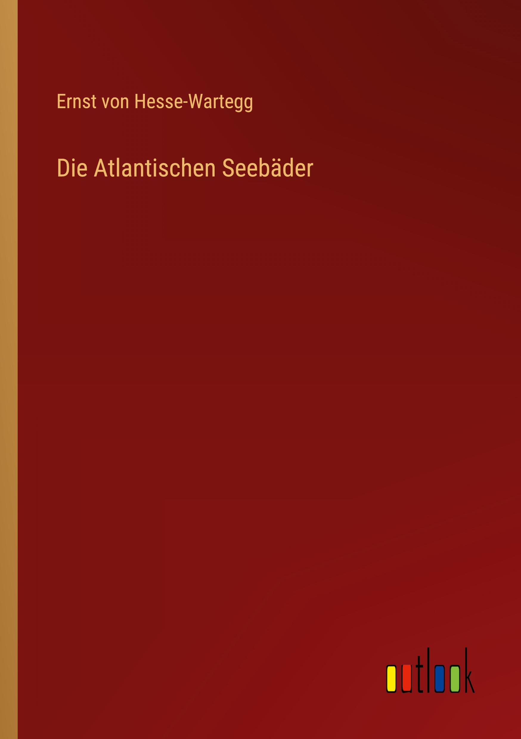 Die Atlantischen Seebäder