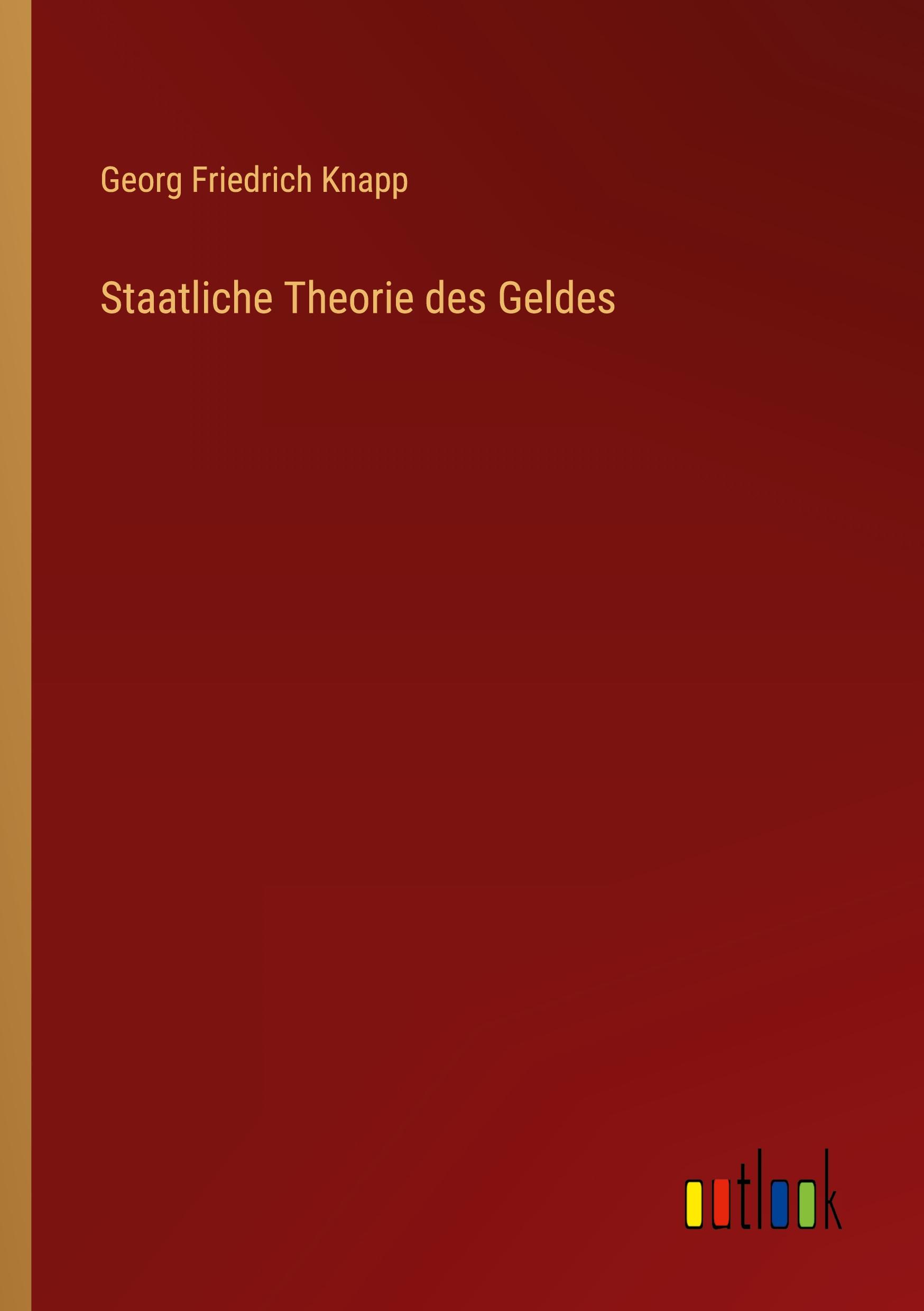 Staatliche Theorie des Geldes