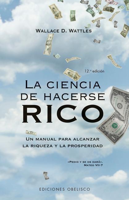 La Ciencia de Hacerse Rico