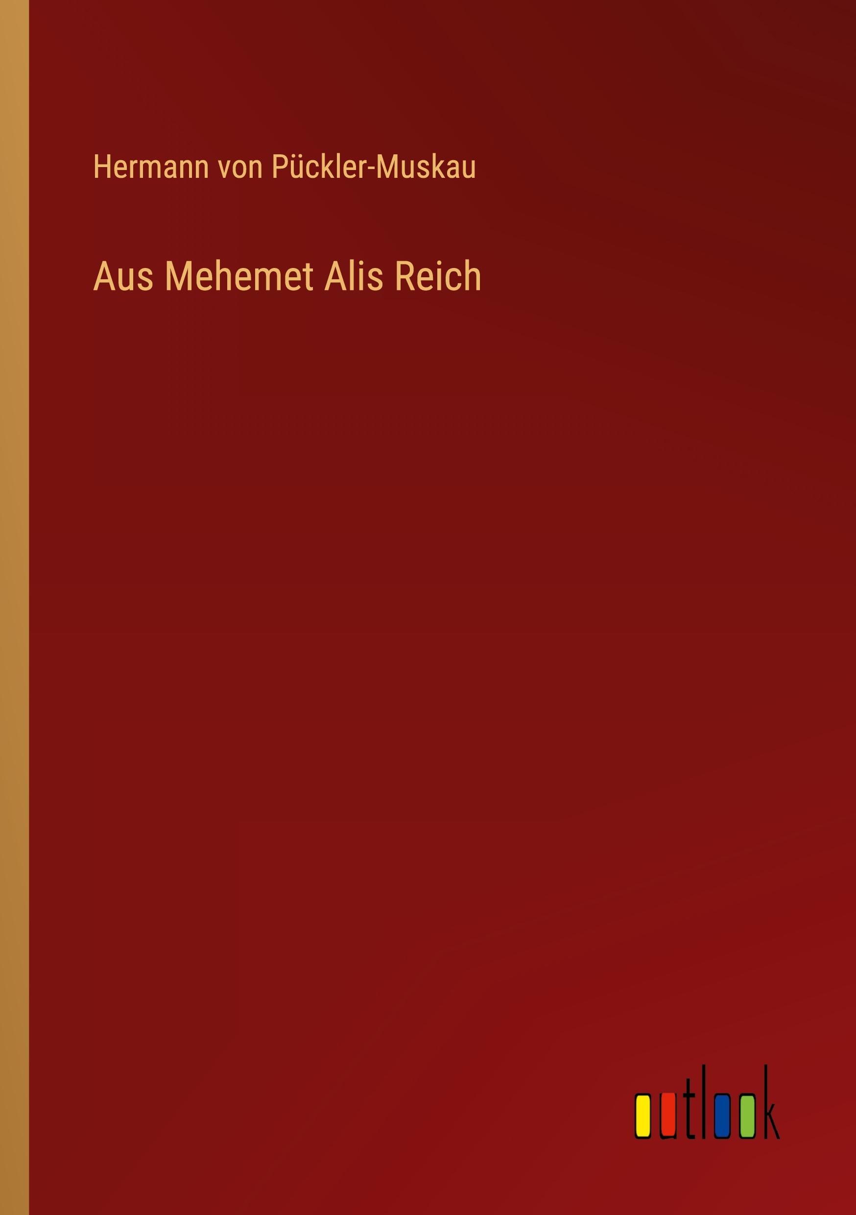 Aus Mehemet Alis Reich