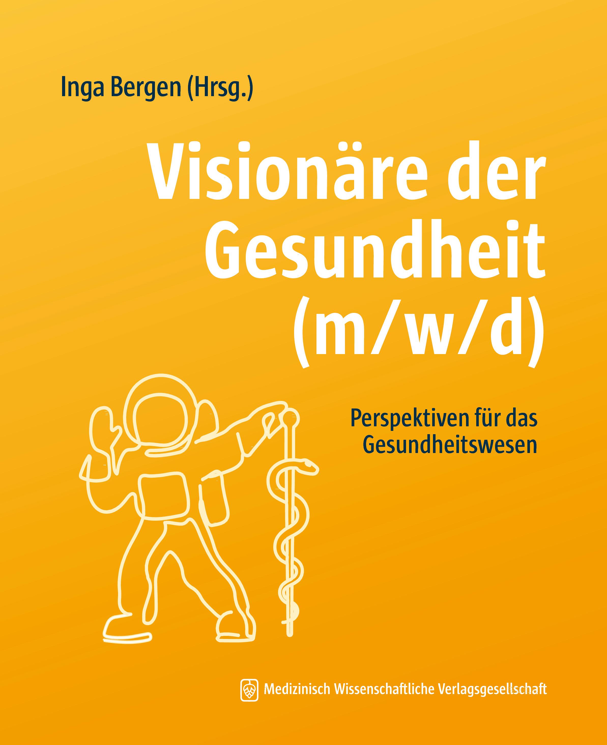 Visionäre der Gesundheit (m/w/d)