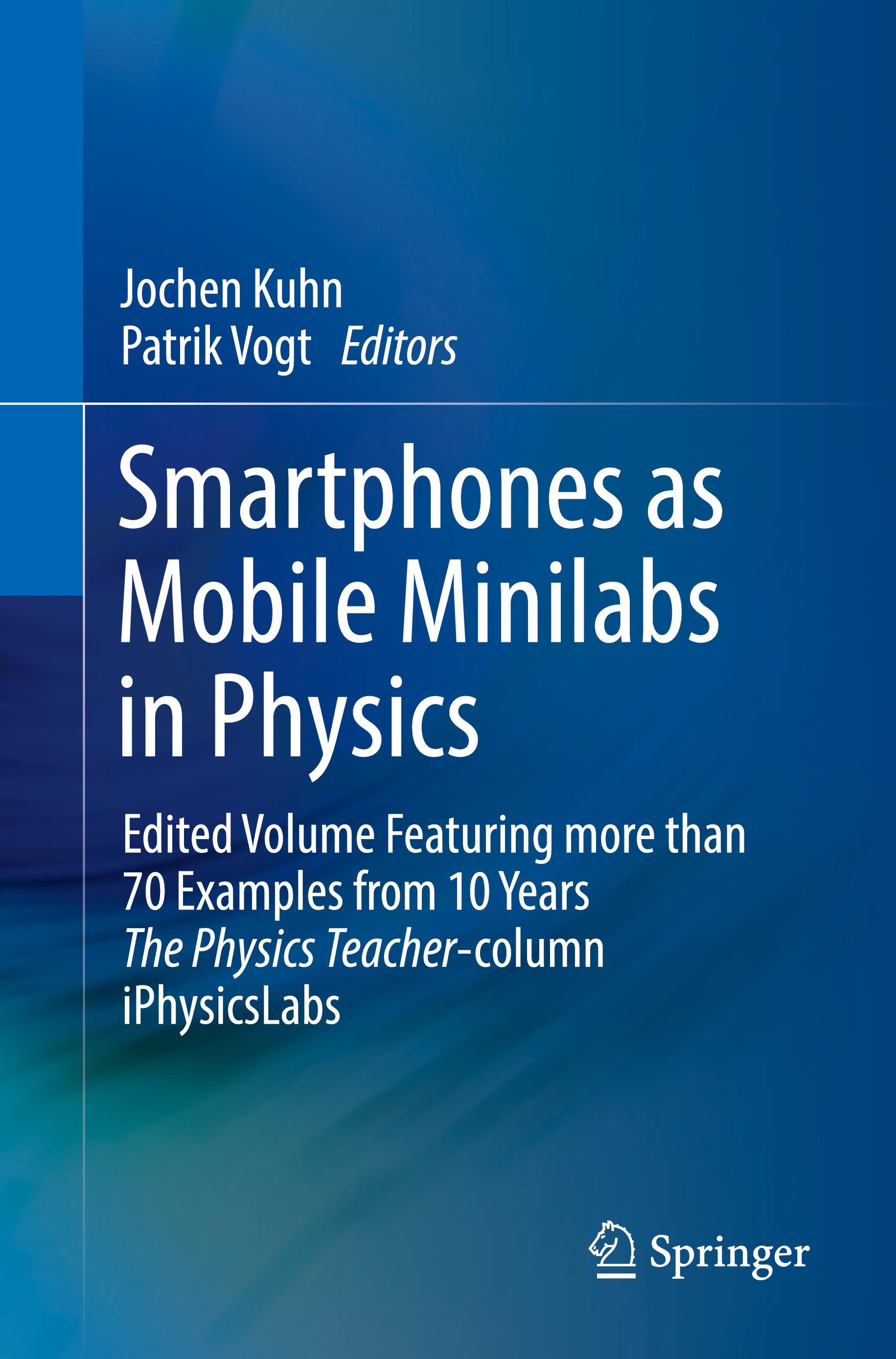 Smartphones as Mobile Minilabs in Physics