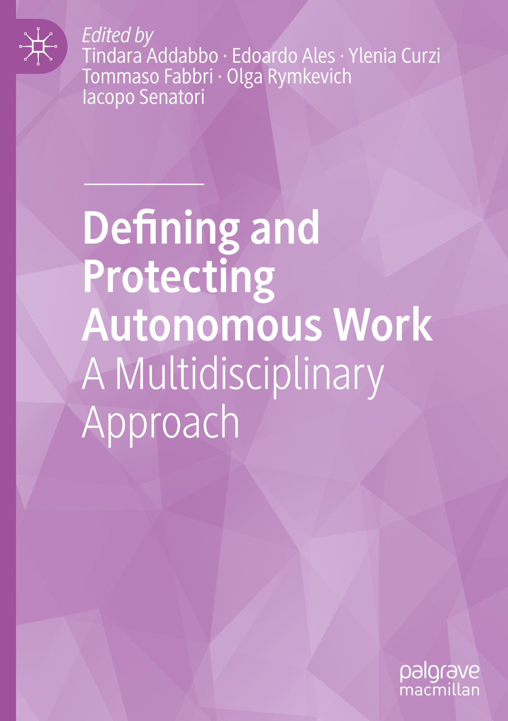 Defining and Protecting Autonomous Work