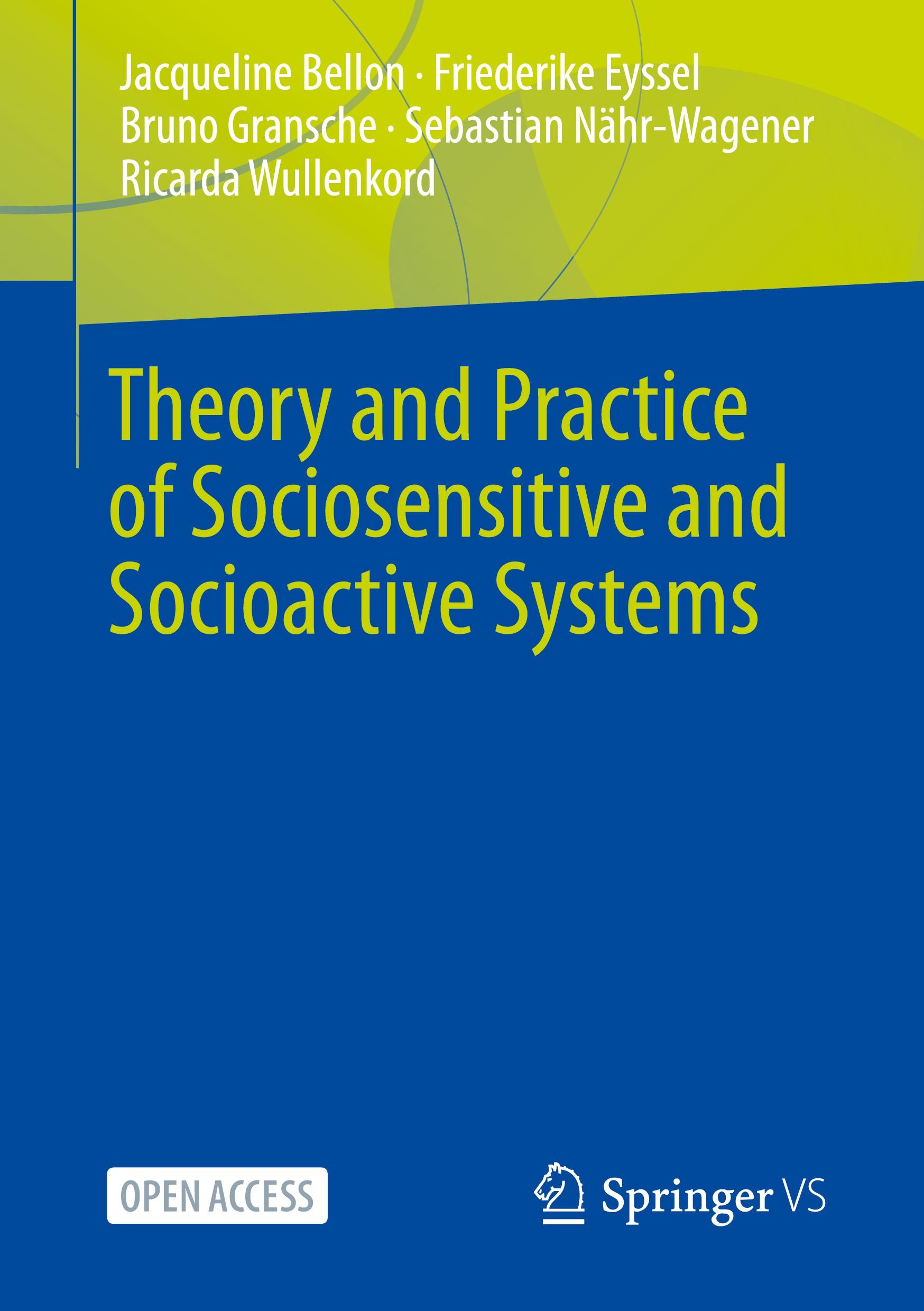 Theory and Practice of Sociosensitive and Socioactive Systems