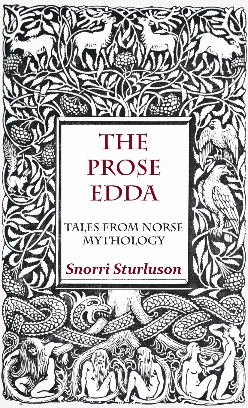 The Prose Edda - Tales from Norse Mythology