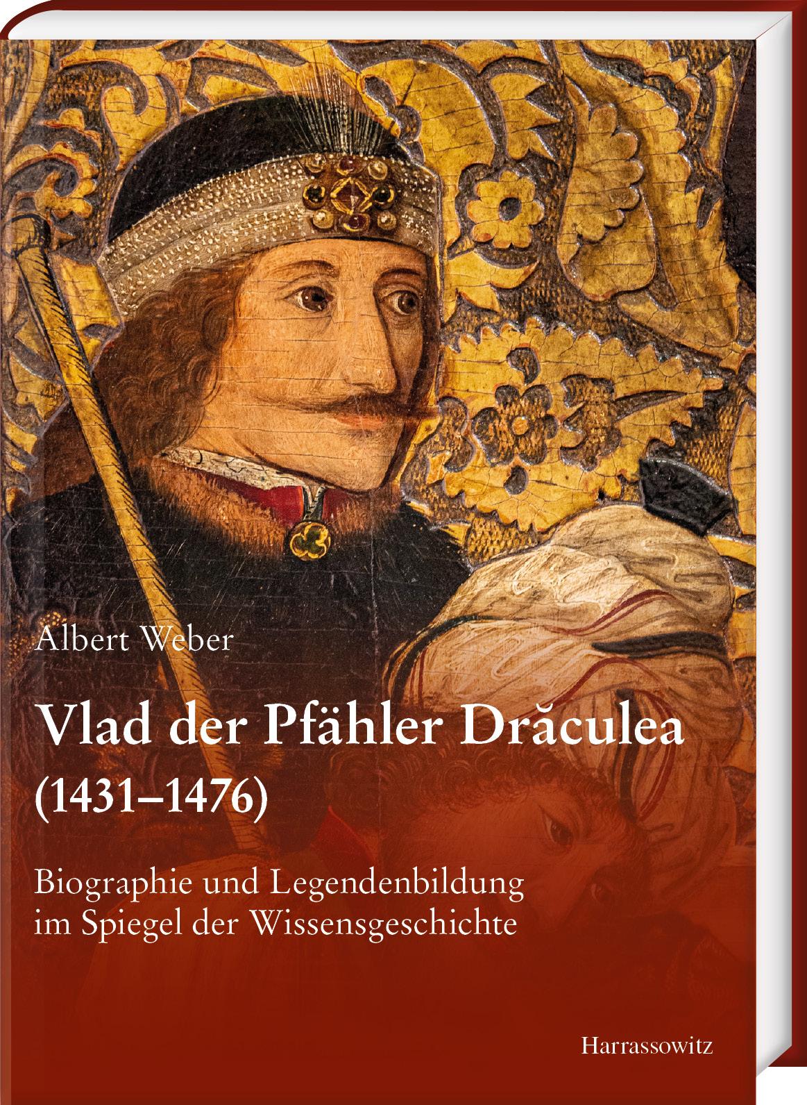 Vlad der Pfähler Draculea (1431-1476)