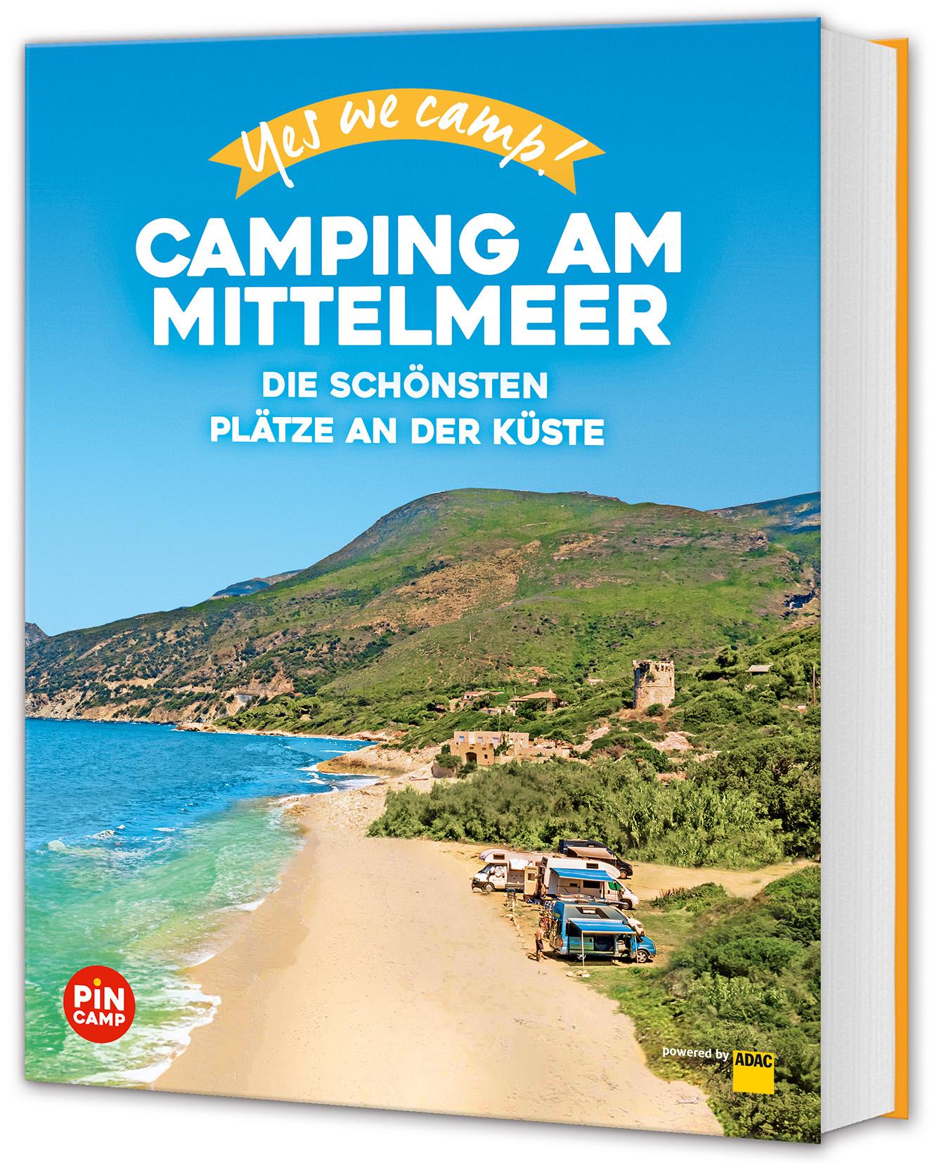 Yes we camp! Camping am Mittelmeer