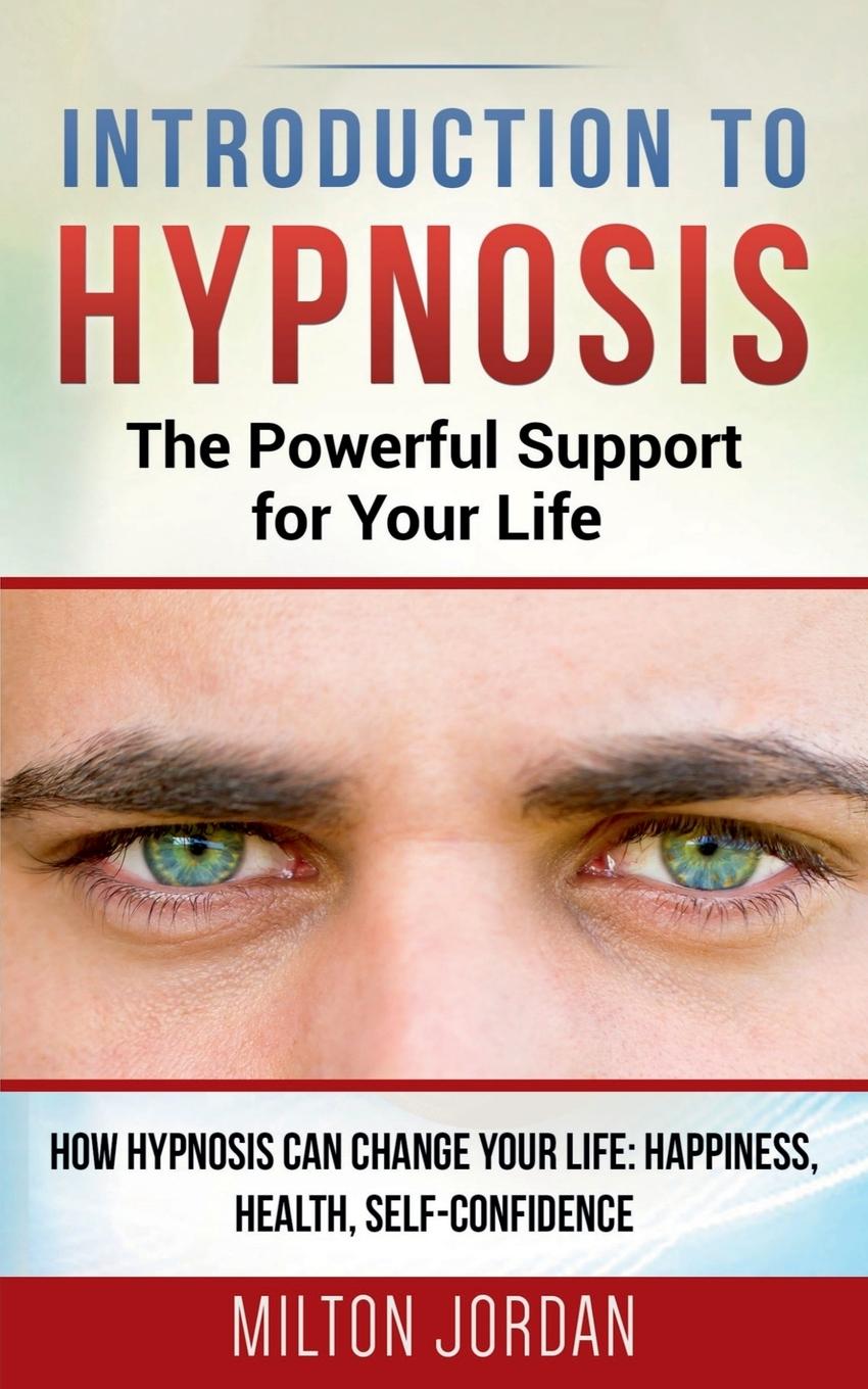 Introduction to  Hypnosis  -  The Powerful Support for Your Life