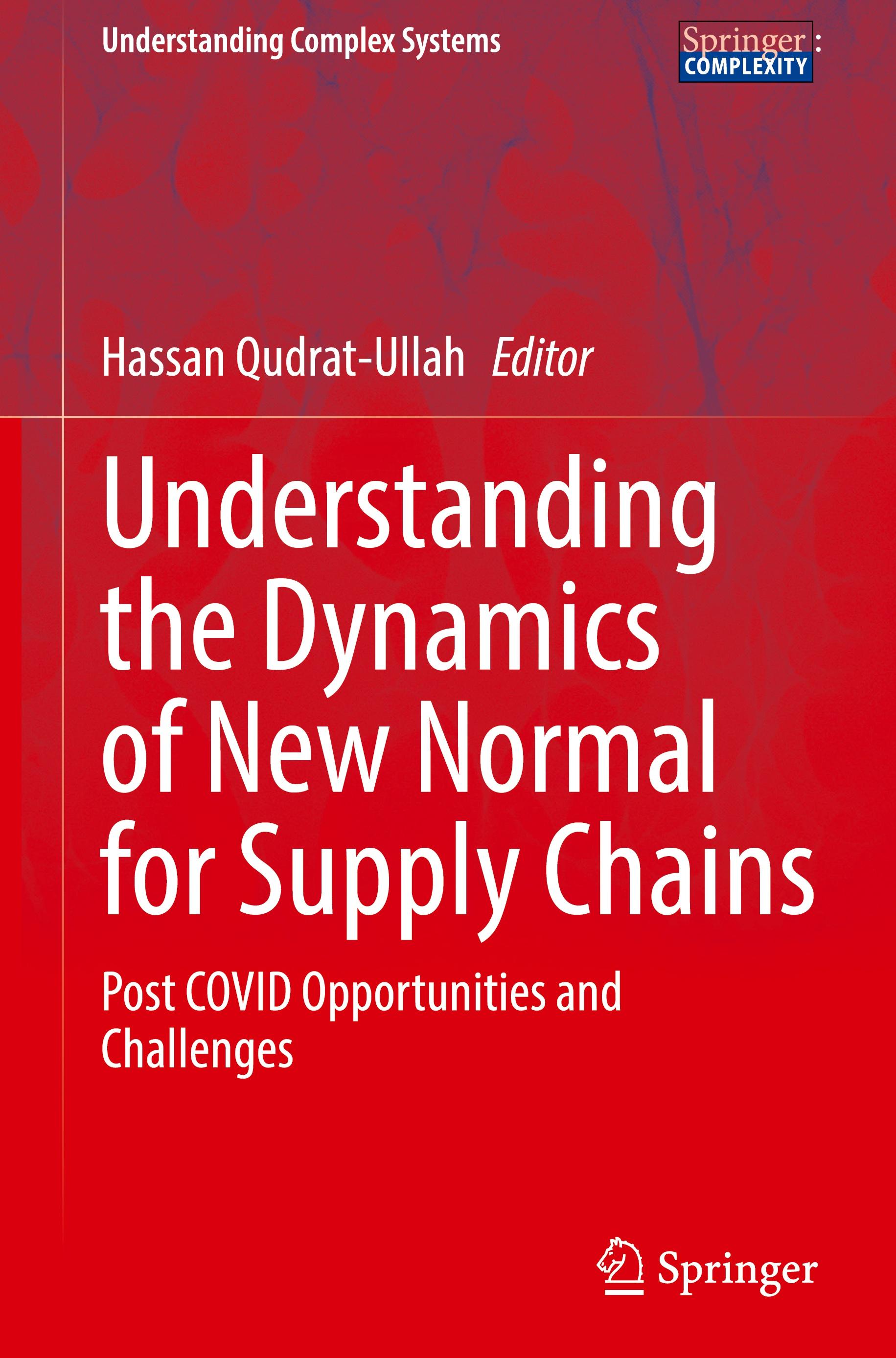 Understanding the Dynamics of New Normal for Supply Chains