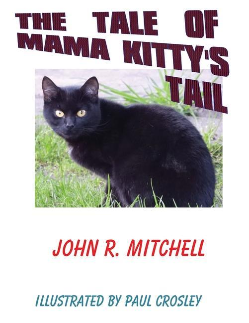 The Tale of Mama Kitty's Tail