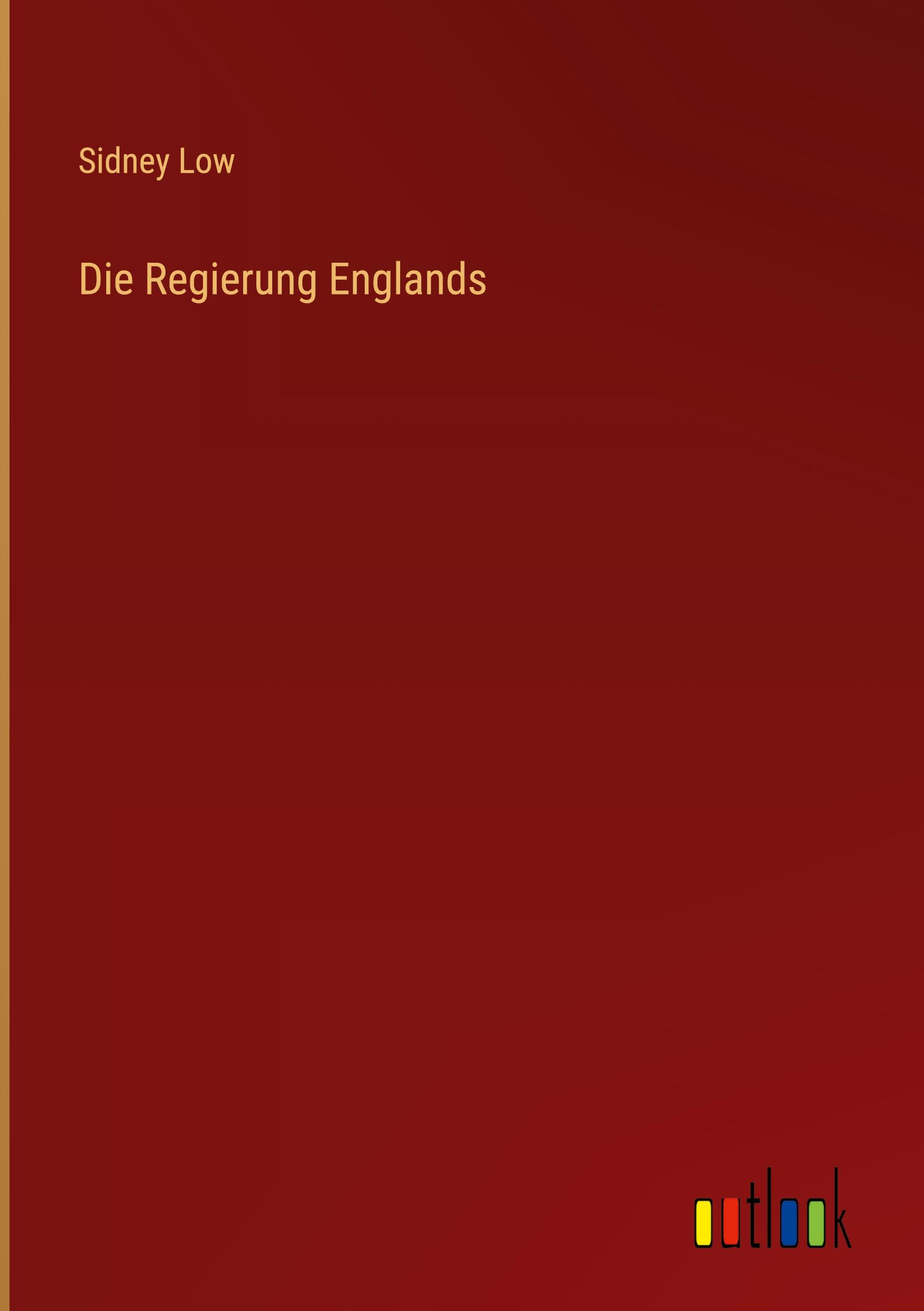 Die Regierung Englands