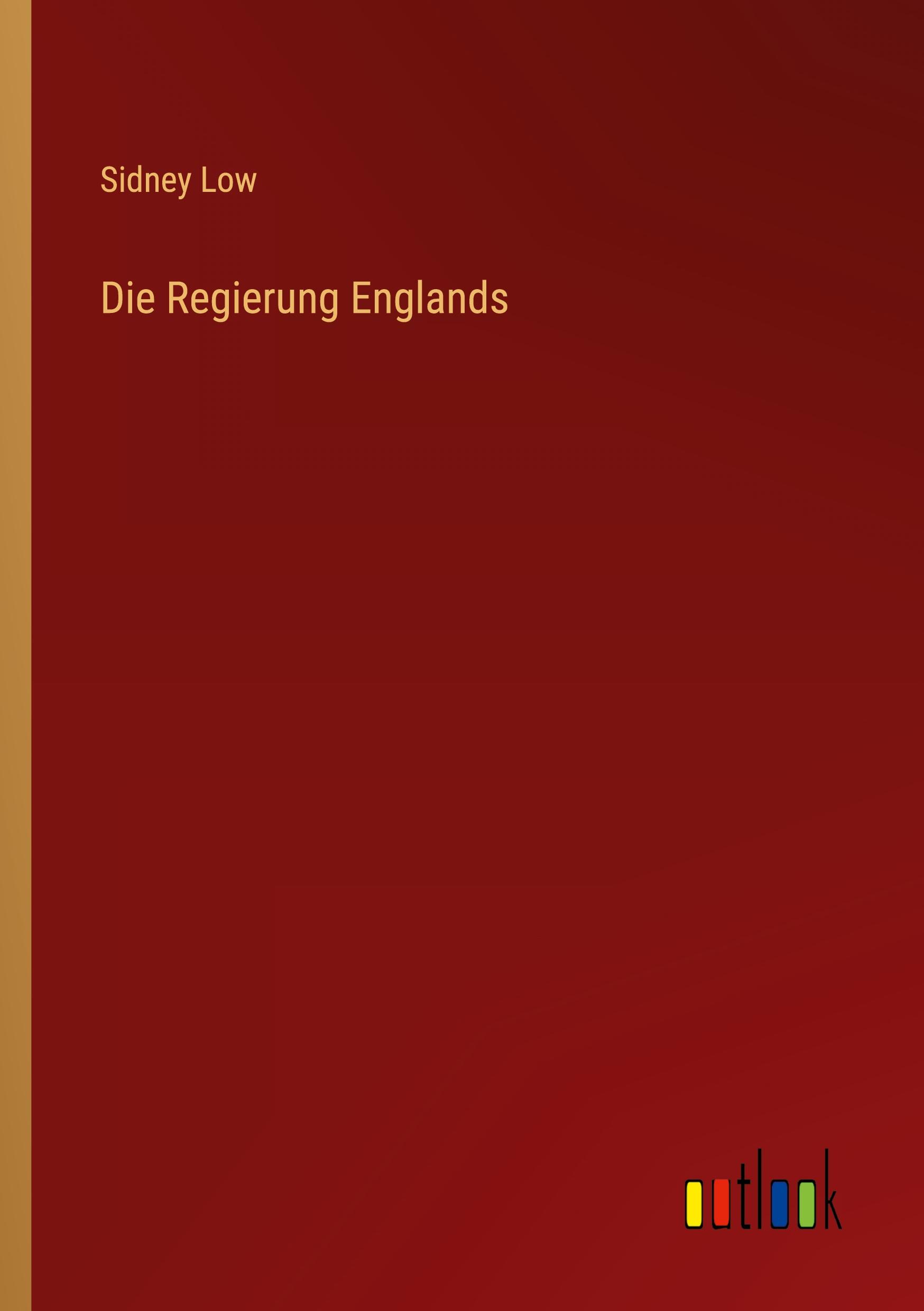 Die Regierung Englands