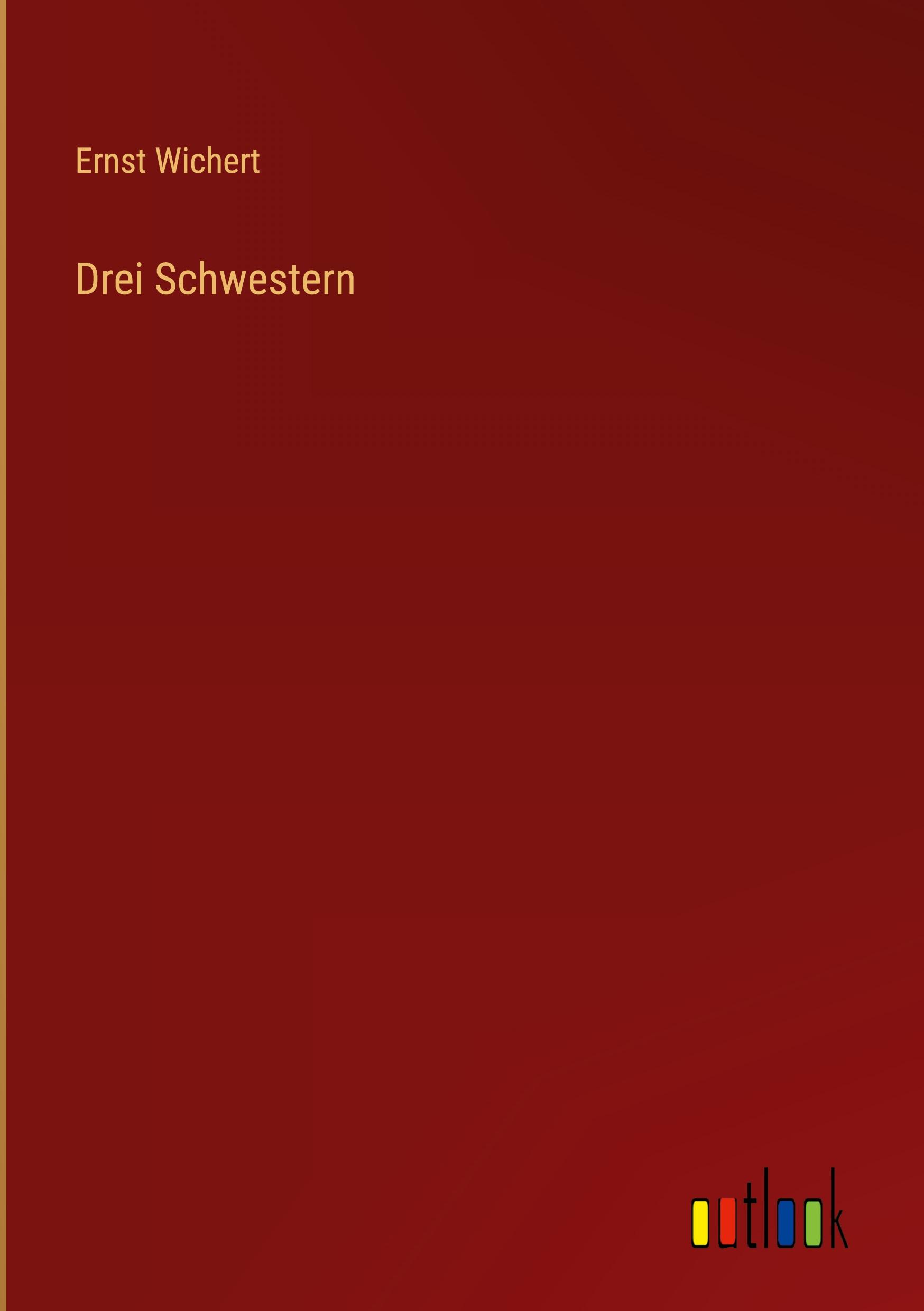 Drei Schwestern