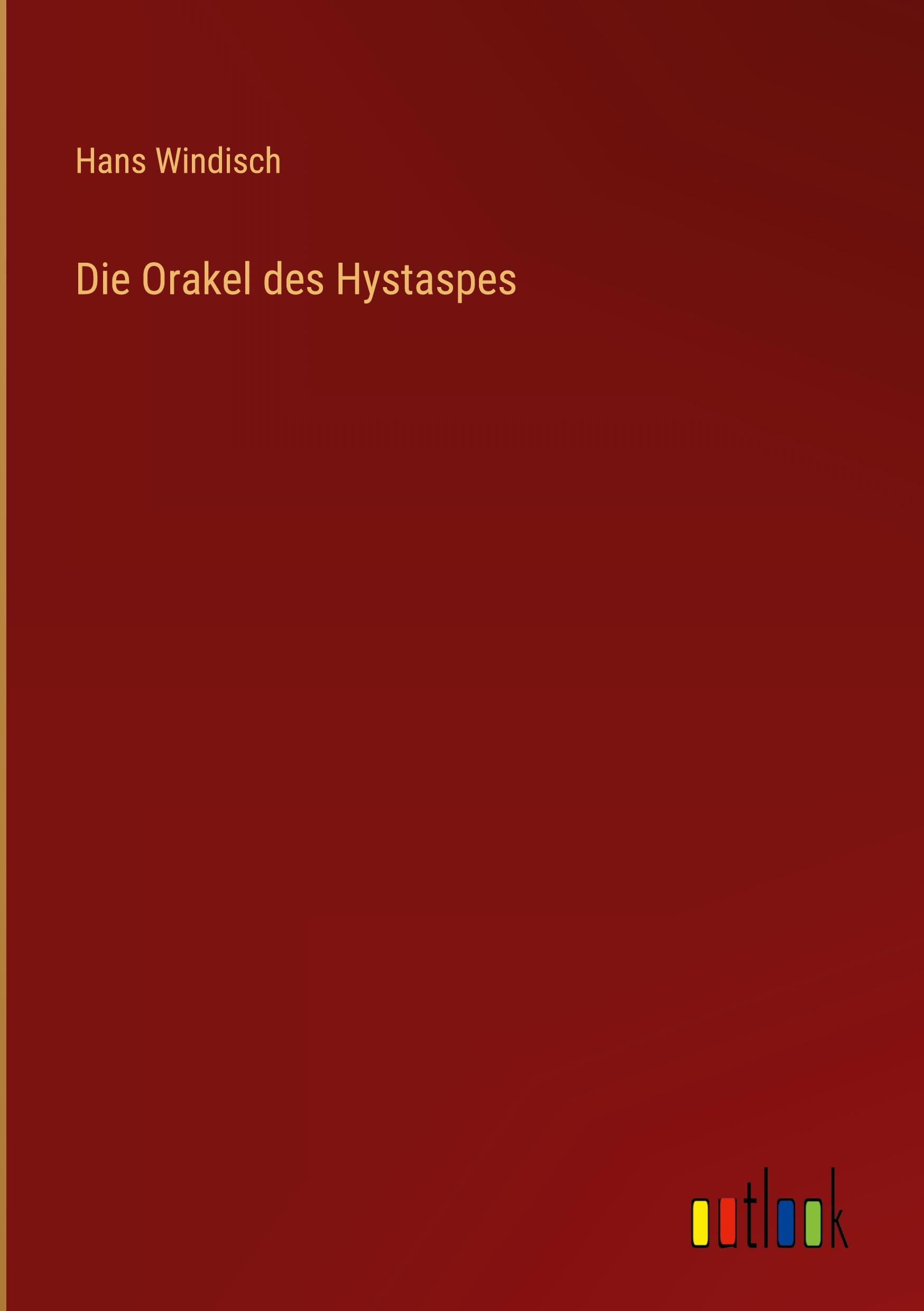 Die Orakel des Hystaspes