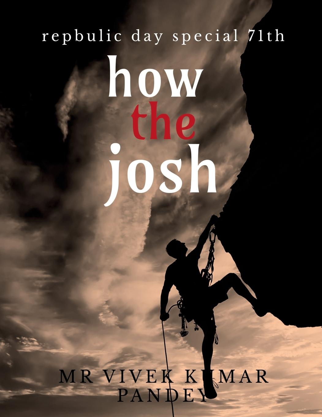 HOW THE JOSH