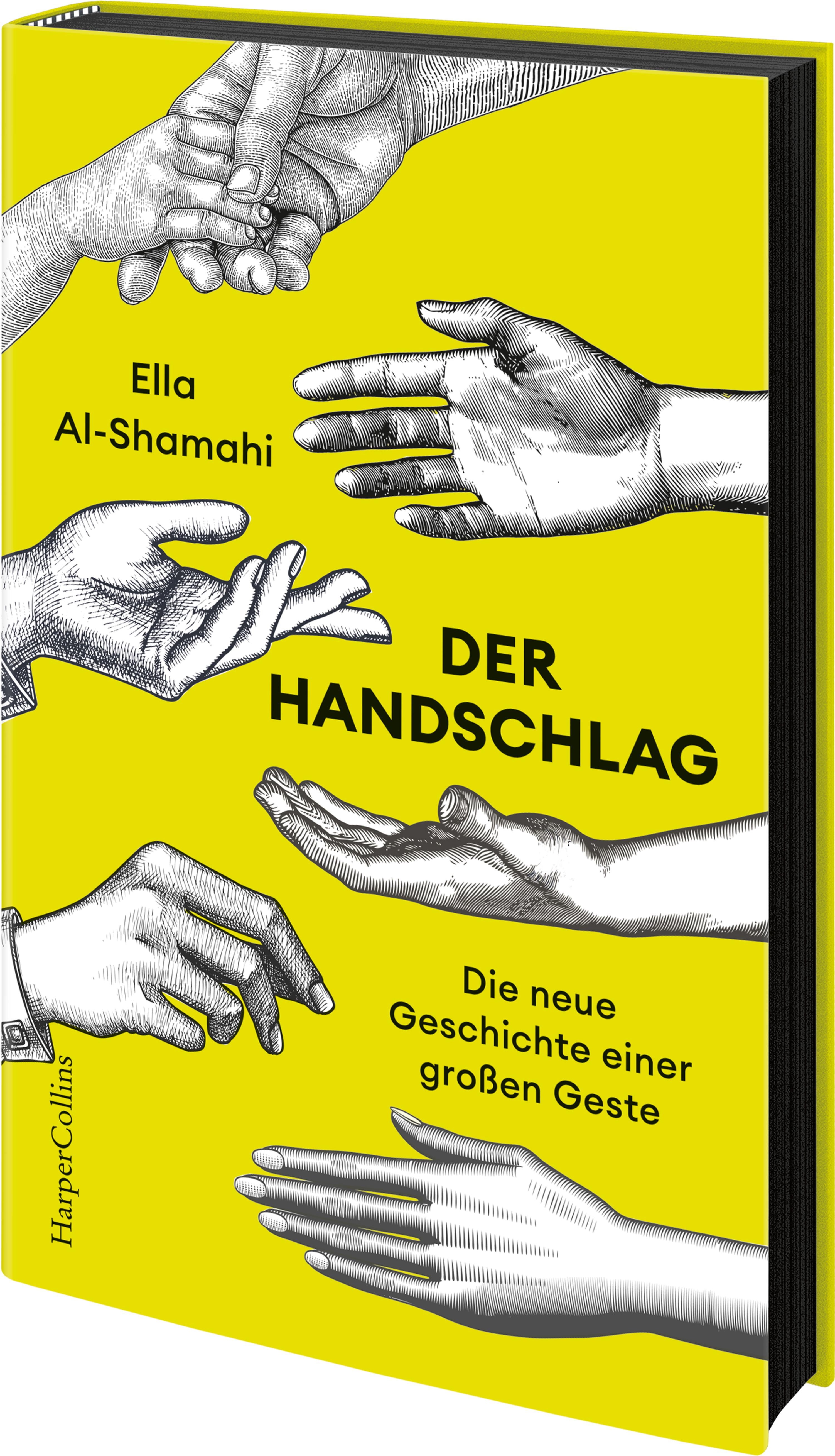 Der Handschlag. Die neue Geschichte einer großen Geste