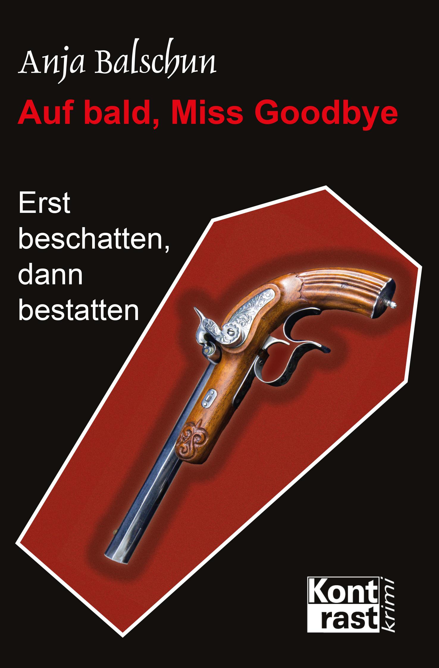 Auf bald, Miss Godbye