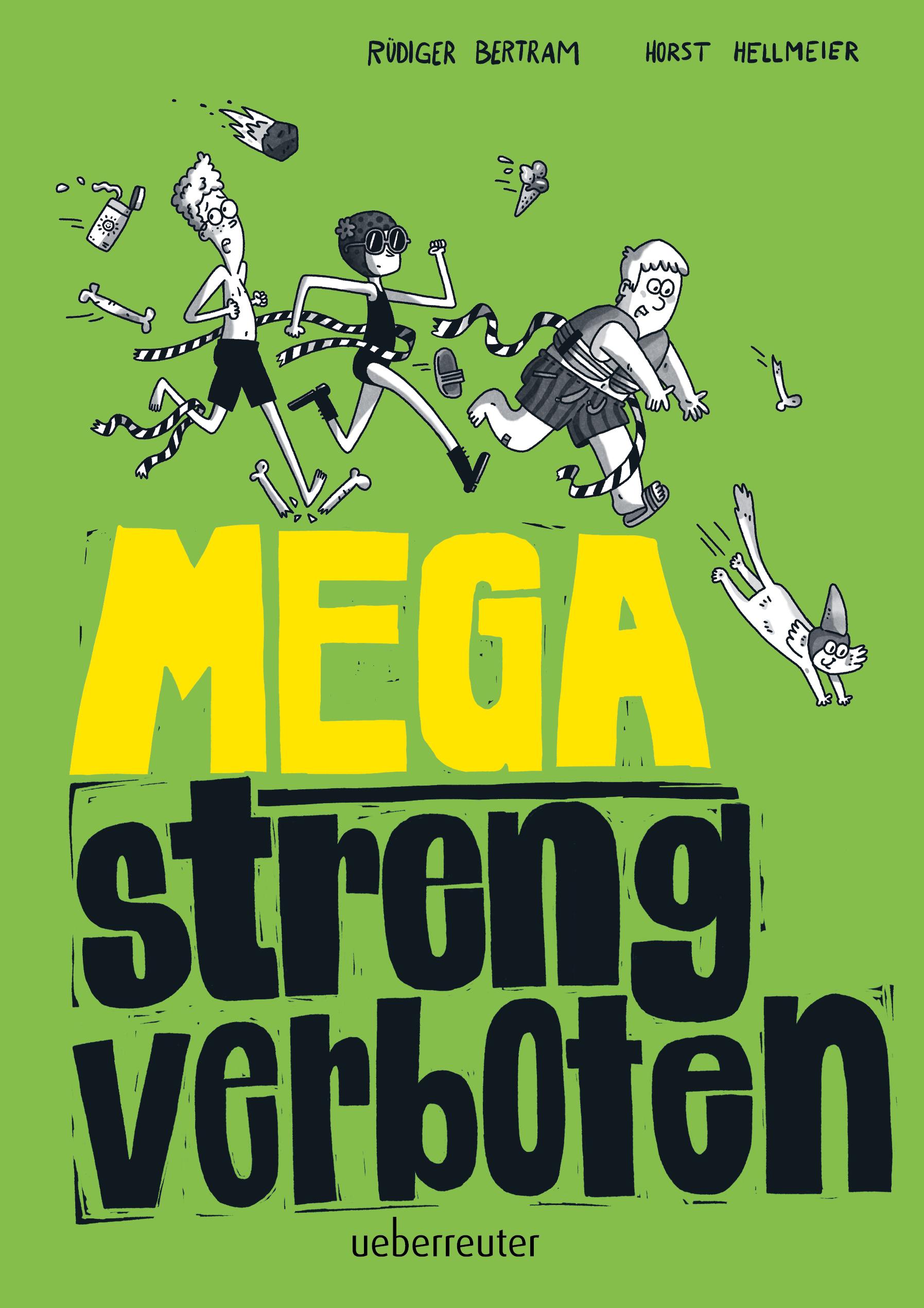 Mega streng verboten