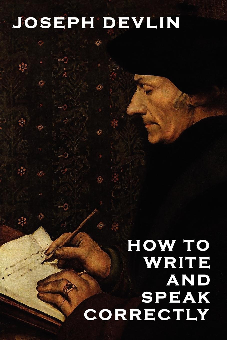 How to Write and Speak Correctly