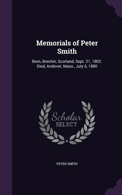 Memorials of Peter Smith