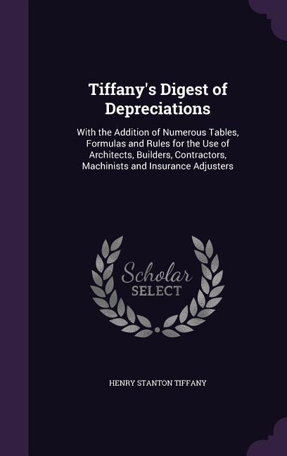 Tiffany's Digest of Depreciations