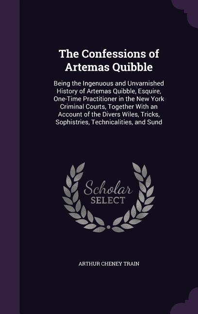 The Confessions of Artemas Quibble