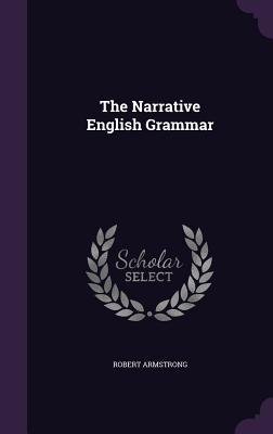 The Narrative English Grammar