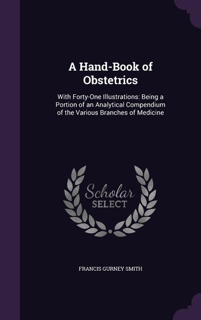 A Hand-Book of Obstetrics