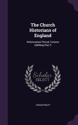 The Church Historians of England