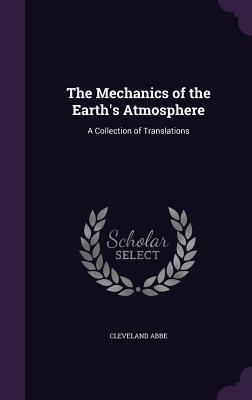 The Mechanics of the Earth's Atmosphere