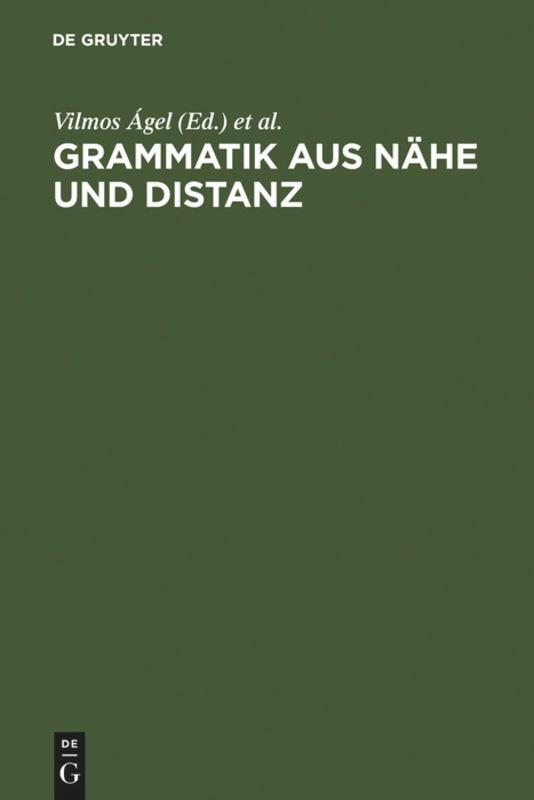 Grammatik aus Nähe und Distanz