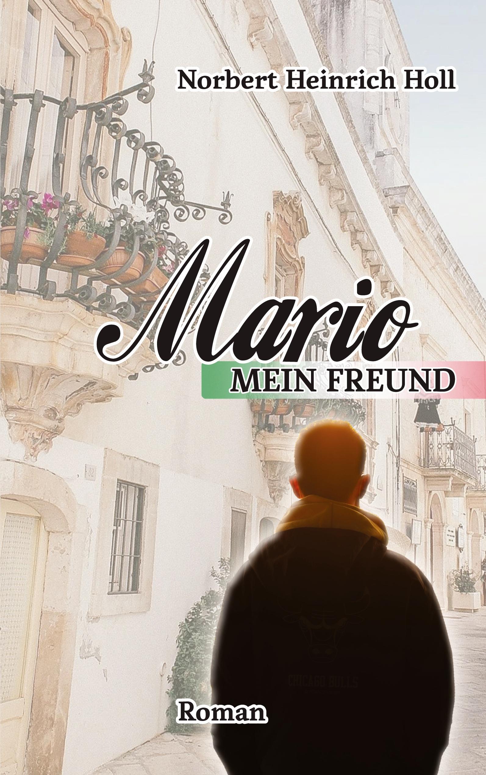 Mario, mein Freund