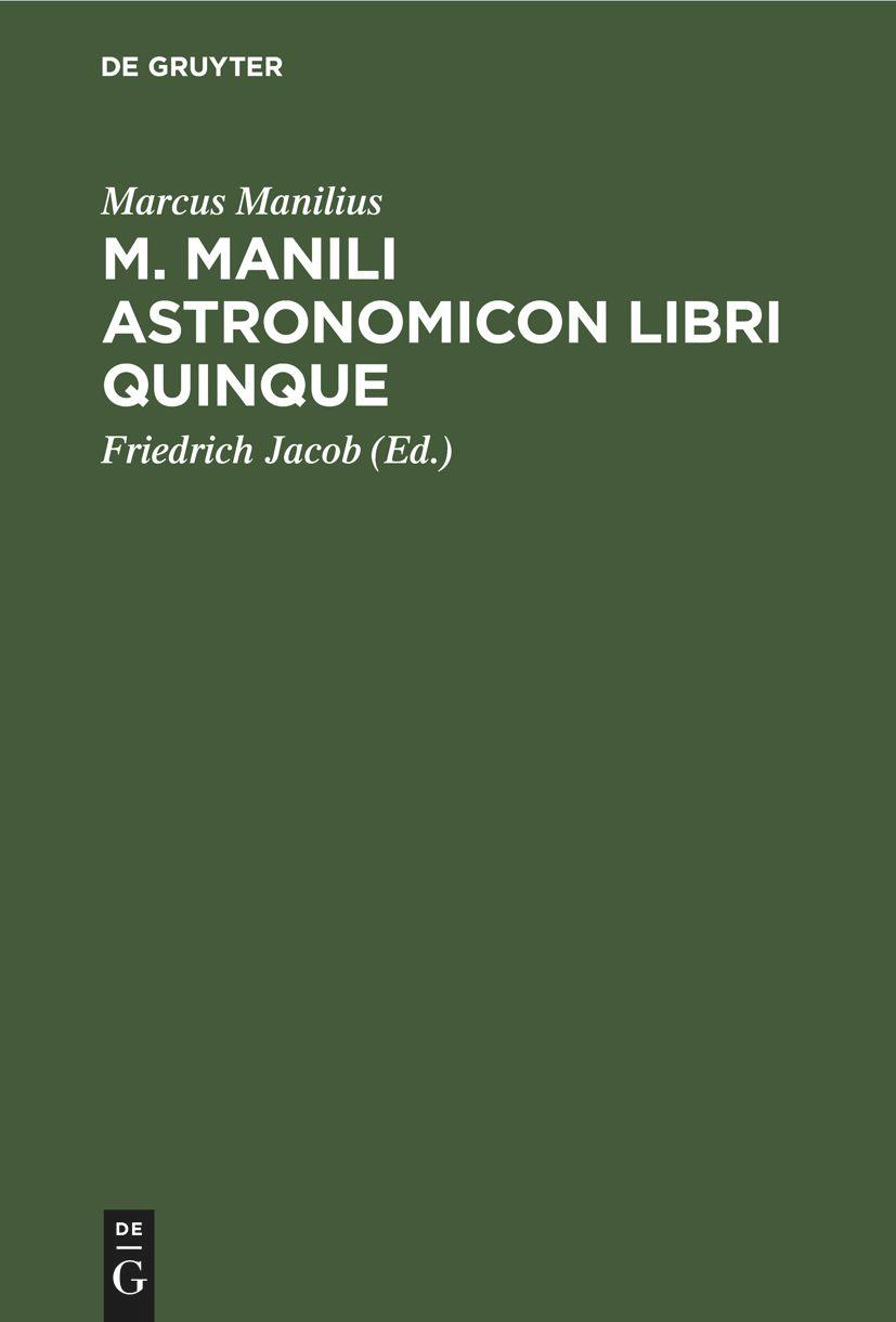 M. Manili Astronomicon libri quinque