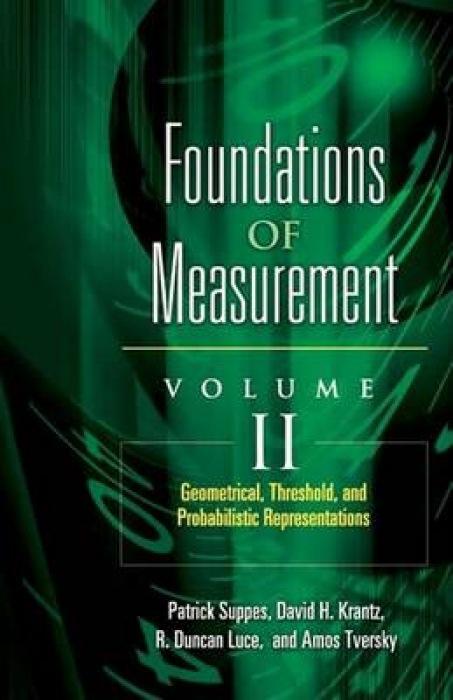 Foundations of Measurement Volume II